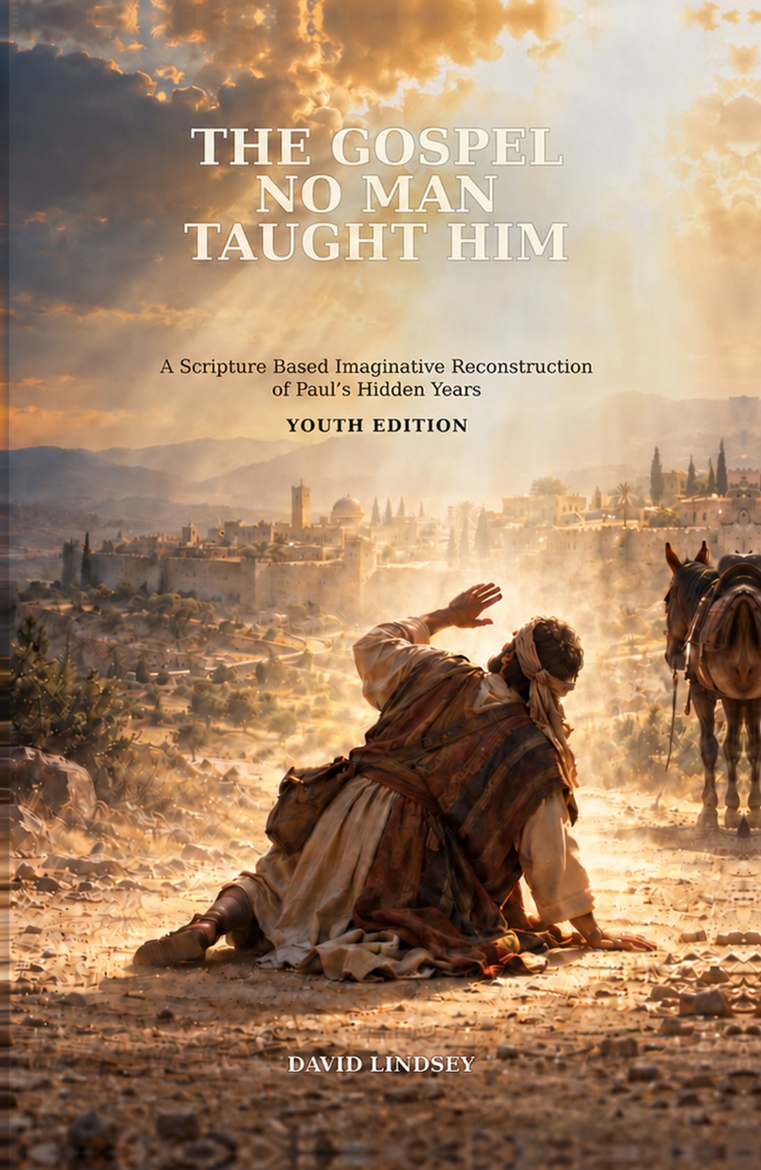 The Gospel No Man Taught Him Youth Edition cover